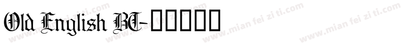 Old English BT字体转换